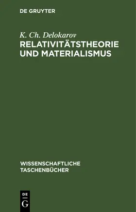 Delokarov |  Relativitätstheorie und Materialismus | eBook | Sack Fachmedien