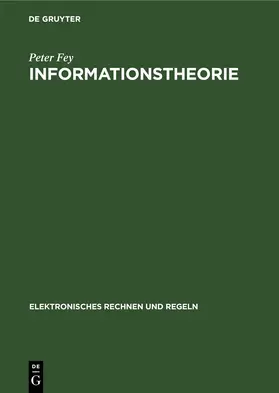 Fey |  Informationstheorie | eBook | Sack Fachmedien