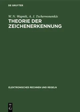 Tscherwonenkis / Wapnik |  Theorie der Zeichenerkennung | Buch |  Sack Fachmedien
