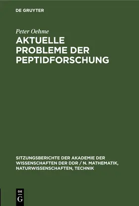 Oehme |  Aktuelle Probleme der Peptidforschung | eBook | Sack Fachmedien
