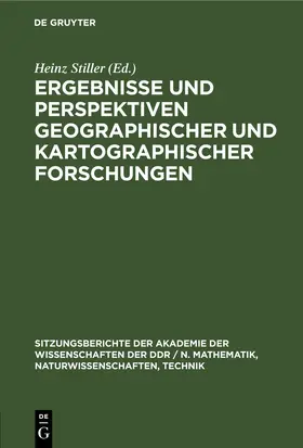 Stiller |  Ergebnisse und Perspektiven geographischer und kartographischer Forschungen | eBook | Sack Fachmedien