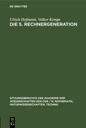 Hofmann / Kempe |  Die 5. Rechnergeneration | eBook | Sack Fachmedien