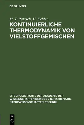 Rätzsch / Kehlen | Kontinuierliche Thermodynamik von Vielstoffgemischen | E-Book | sack.de