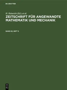 Heinrich / Schmid |  Zeitschrift für Angewandte Mathematik und Mechanik. Band 63, Heft 5 | eBook | Sack Fachmedien