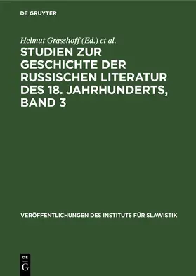 Grasshoff / Lehmann |  Studien zur Geschichte der russischen Literatur des 18. Jahrhunderts, Band 3 | eBook | Sack Fachmedien