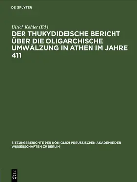  Der thukydideische Bericht über die oligarchische Umwälzung in Athen im Jahre 411 | eBook | Sack Fachmedien