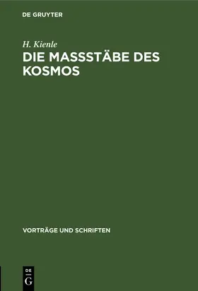 Kienle |  Die Maßstäbe des Kosmos | Buch |  Sack Fachmedien
