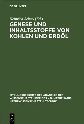 Scheel |  Genese und Inhaltsstoffe von Kohlen und Erdöl | eBook | Sack Fachmedien