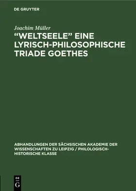 Müller |  "Weltseele" eine lyrisch-philosophische Triade Goethes | Buch |  Sack Fachmedien