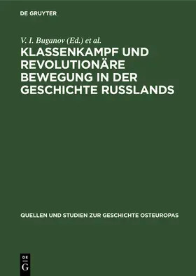 Buganov / Voigt / Hoffmann |  Klassenkampf und revolutionäre Bewegung in der Geschichte Russlands | Buch |  Sack Fachmedien