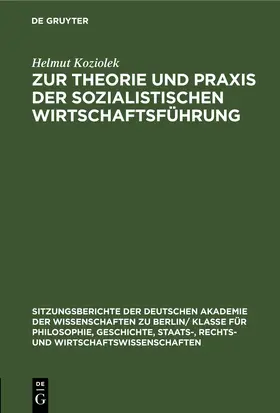 Koziolek |  Zur Theorie und Praxis der sozialistischen Wirtschaftsführung | eBook | Sack Fachmedien