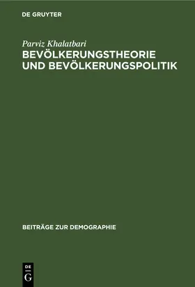 Khalatbari |  Bevölkerungstheorie und Bevölkerungspolitik | eBook | Sack Fachmedien