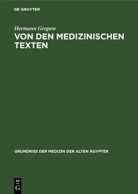 Grapow |  Von den medizinischen Texten | eBook | Sack Fachmedien