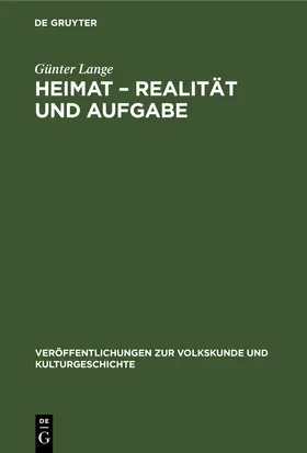 Lange |  Heimat – Realität und Aufgabe | eBook | Sack Fachmedien