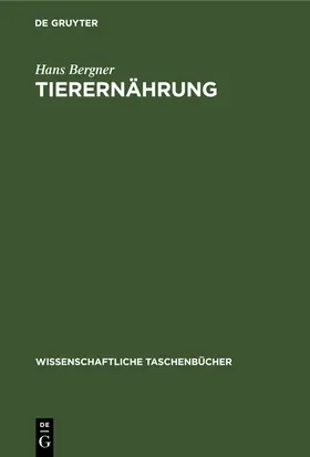 Bergner |  Tierernährung | eBook | Sack Fachmedien