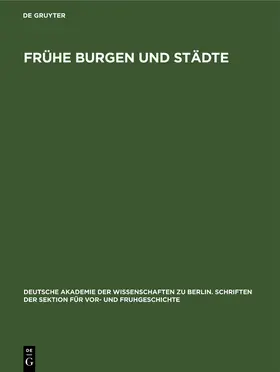 Degruyter |  Frühe Burgen und Städte | Buch |  Sack Fachmedien