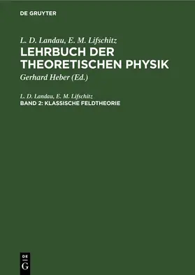 Landau / Lifschitz / Heber |  Klassische Feldtheorie | eBook | Sack Fachmedien