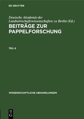  Beiträge zur Pappelforschung. Teil 6 | eBook | Sack Fachmedien