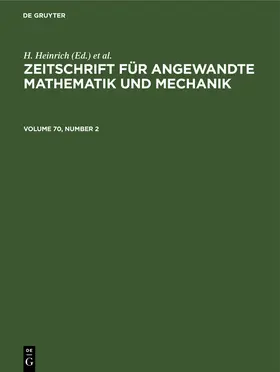 Schmid / Heinrich |  Zeitschrift für Angewandte Mathematik und Mechanik. Volume 70, Number 2 | Buch |  Sack Fachmedien