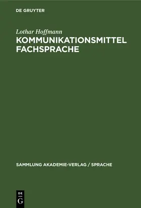 Hoffmann |  Kommunikationsmittel Fachsprache | Buch |  Sack Fachmedien