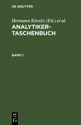 Kienitz / Bock / Fresenius |  Analytiker-Taschenbuch. Band 1 | eBook | Sack Fachmedien
