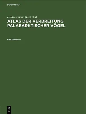 Stresemann / Portenko |  Atlas der Verbreitung palaearktischer Vögel. Lieferung 9 | Buch |  Sack Fachmedien