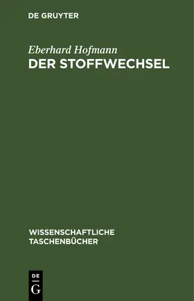 Hofmann |  Der Stoffwechsel | eBook | Sack Fachmedien