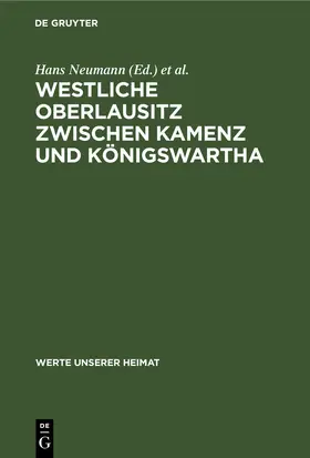 Neumann / Schmidt |  Westliche Oberlausitz zwischen Kamenz und Königswartha | eBook | Sack Fachmedien