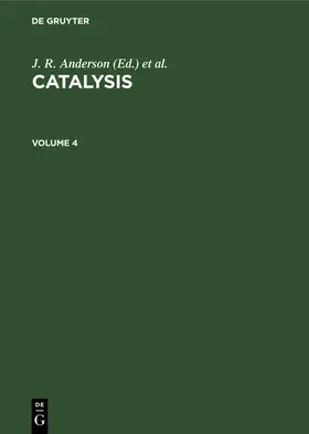 Anderson / Boudart |  Catalysis. Volume 4 | Buch |  Sack Fachmedien