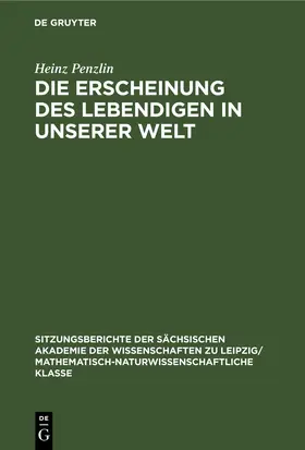 Penzlin |  Die Erscheinung des Lebendigen in unserer Welt | eBook | Sack Fachmedien