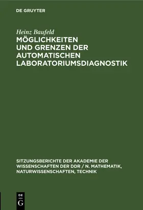 Baufeld |  Möglichkeiten und Grenzen der automatischen Laboratoriumsdiagnostik | Buch |  Sack Fachmedien