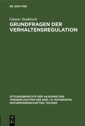 Tembrock |  Grundfragen der Verhaltensregulation | Buch |  Sack Fachmedien