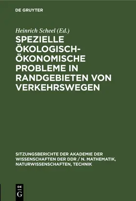 Scheel |  Spezielle ökologisch-ökonomische Probleme in Randgebieten von Verkehrswegen | eBook | Sack Fachmedien