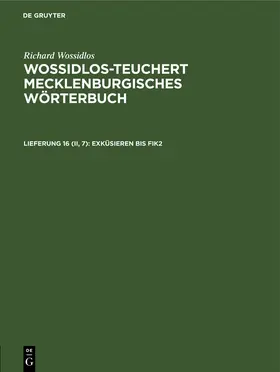 Wossidlos / Teuchert |  Exküsieren bis Fik2 | Buch |  Sack Fachmedien