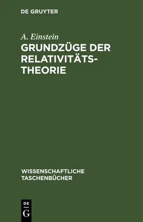 Einstein |  Grundzüge der Relativitätstheorie | eBook | Sack Fachmedien