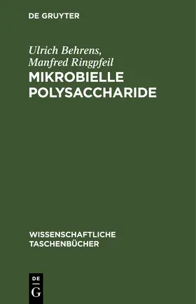 Behrens / Ringpfeil |  Mikrobielle Polysaccharide | eBook | Sack Fachmedien
