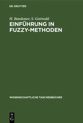 Gottwald / Bandemer |  Einführung in FUZZY-Methoden | Buch |  Sack Fachmedien