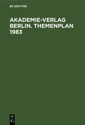 Degruyter |  Akademie-Verlag Berlin. Themenplan 1983 | Buch |  Sack Fachmedien