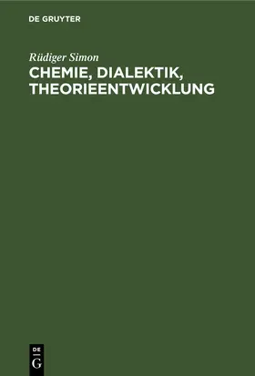 Simon |  Chemie, Dialektik, Theorieentwicklung | eBook | Sack Fachmedien