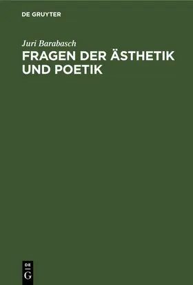 Barabasch | Fragen der Ästhetik und Poetik | E-Book | sack.de