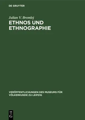 Bromlej |  Ethnos und Ethnographie | Buch |  Sack Fachmedien