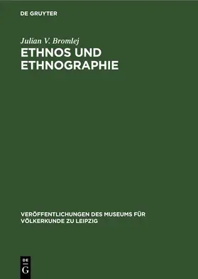 Bromlej |  Ethnos und Ethnographie | eBook | Sack Fachmedien