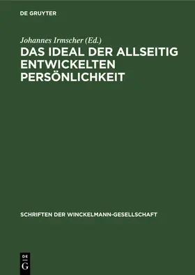 Irmscher |  Das Ideal der allseitig entwickelten Persönlichkeit | Buch |  Sack Fachmedien