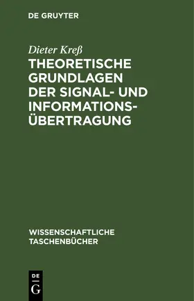 Kreß | Theoretische Grundlagen der Signal- und Informationsübertragung | E-Book | sack.de