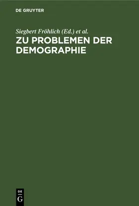 Fröhlich / Khalatbari |  Zu Problemen der Demographie | eBook | Sack Fachmedien