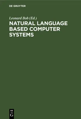 Bolc |  Natural Language Based Computer Systems | eBook | Sack Fachmedien