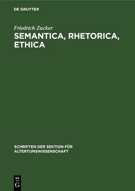 Zucker |  Semantica, Rhetorica, Ethica | eBook | Sack Fachmedien