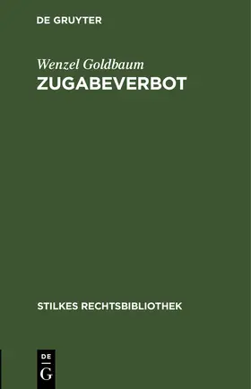 Goldbaum |  Zugabeverbot | eBook | Sack Fachmedien