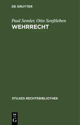 Semler / Senftleben |  Wehrrecht | eBook | Sack Fachmedien