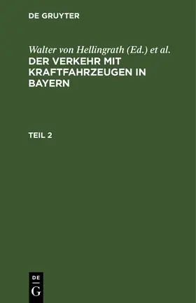 Hellingrath / Michel |  Der Verkehr mit Kraftfahrzeugen in Bayern | eBook | Sack Fachmedien